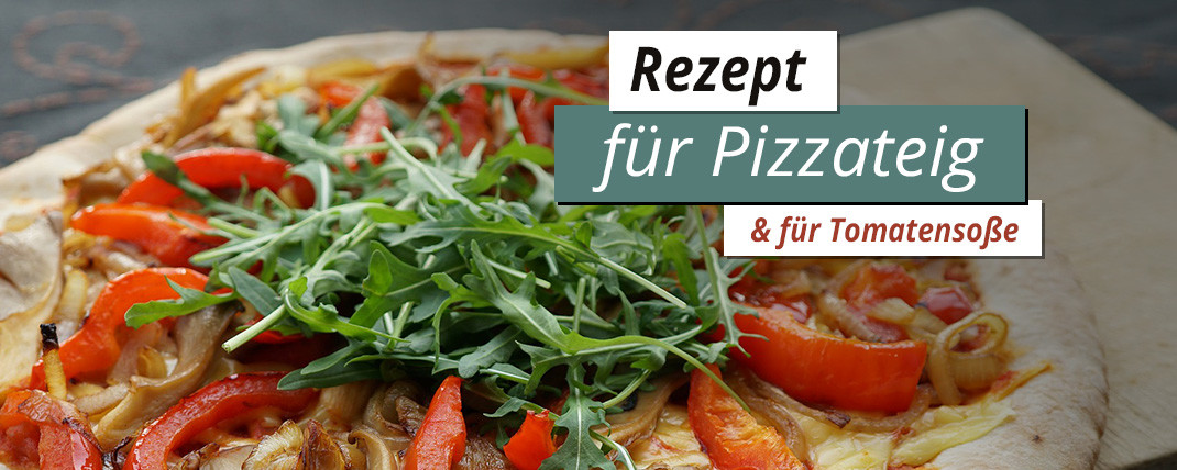Read more about the article Rezept für eine knusprige Pizza & Pizzasoße